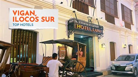 𝗧𝗛𝗘 𝟭𝟬 𝗕𝗘𝗦𝗧 Hotels in Vigan of Apr 2024 (from ₱1,125).